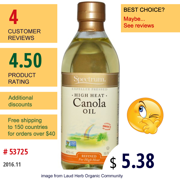 Spectrum Naturals, Canola Oil, High Heat, Refined, 16 Fl Oz (473 Ml)