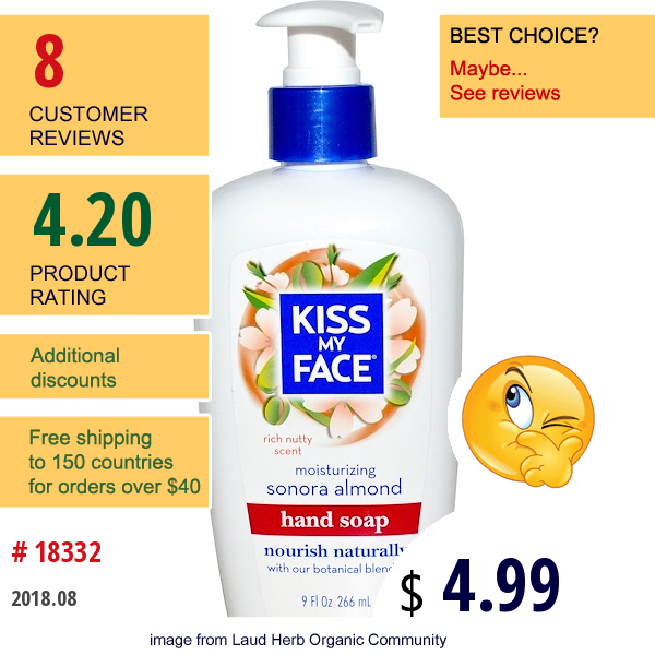Kiss My Face, Moisturizing Hand Soap, Sonora Almond, 9 Fl Oz (266 Ml)  
